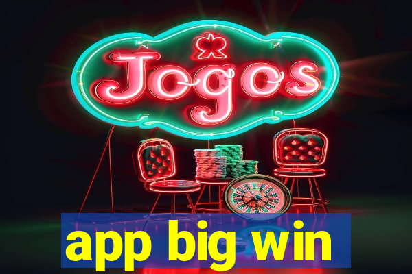 app big win